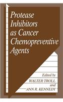 Protease Inhibitors as Cancer Chemopreventive Agents