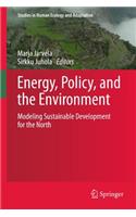 Energy, Policy, and the Environment