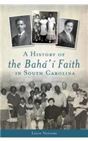History of the Bahá'í Faith in South Carolina