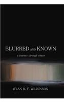 Blurred and Known: A Journey Through Chaos(English)