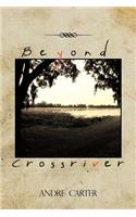 Beyond Crossriver