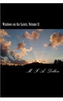 Windows on the Saints, Volume II