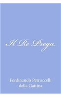 Il Re Prega: (Italian)