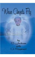 When Angels Fly