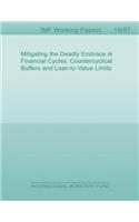 Mitigating the Deadly Embrace in Financial Cycles
