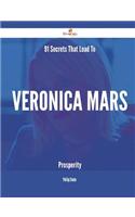 91 Secrets That Lead to Veronica Mars Prosperity