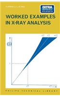 Worked Examples in X-Ray Analysis