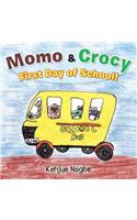 Momo & Crocy First Day of School!