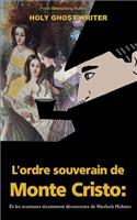L'ordre souverain de Monte-Cristo