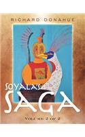 Soyala's Saga: Volume 2 of 2