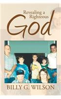 Revealing a Righteous God