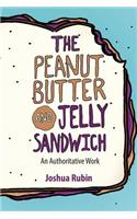 The Peanut Butter and Jelly Sandwich
