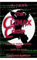 The Climax Code: How To Make Women Cum Back For More