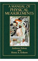 A Manual of Physical Measurements