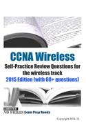 CCNA Wireless Self-Practice Review Questions for the wireless track