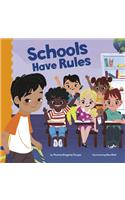 Schools Have Rules