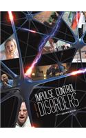 Impulse Control Disorders
