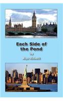 Each Side of the Pond