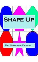 Shape Up