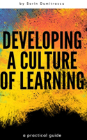 Developing a Culture of Learning