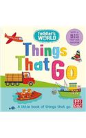 Toddler's World: Things That Go