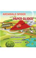 Archibald Spider and His Paper Glider