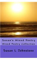 Susan's Mixed Poetry: Mixed Poetry Collection