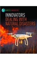 Innovators Dealing with Natural Disasters