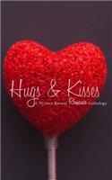 Hugs & Kisses