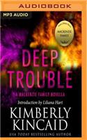 Deep Trouble: A MacKenzie Family Novella