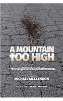 Mountain Too High