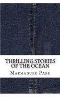 Thrilling Stories Of The Ocean