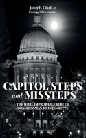 Capitol Steps and Missteps