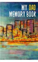 My Dad Memory Book: Dad Journal V1