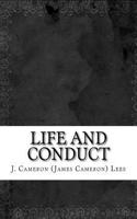 Life and Conduct