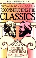 Reconstructing the Classics: Political Theory from Plato to Marx (Chatham House Studies in Political Thinking)