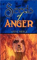 Seeds of Anger