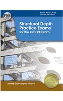 Structural Depth Practice Exams for the Civil PE Exam
