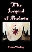 The Legend of Rudwin