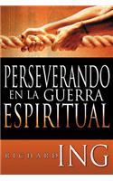 Perseverando En La Guerra Espiritual