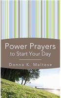 Power Prayers to Start Your Day: (Inspirational Book Bargains)