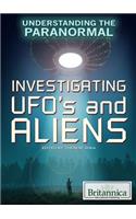 Investigating UFOs and Aliens