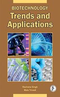 Biotechnology- Trends and Applications