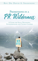 Promotions in a PR Wilderness