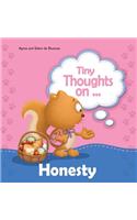 Tiny Thoughts on Honesty