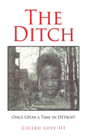 Ditch: Once Upon a Time in Detroit