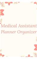 Medical Assistant Planner Organizer Notebook