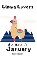 Llama Lovers Are Born In January Journal