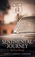 Sentimental Journey (A True Story)