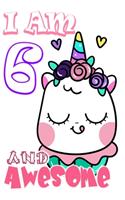 I am 6 and Awesome